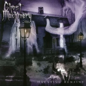 Ghost_Machinery-Haunting_Remains-Frontal