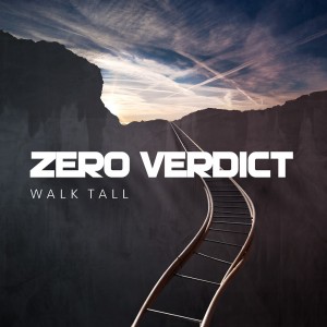 Zero-Verdict-Walk-Tall-2015