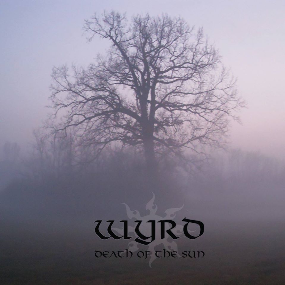 wyrddeathofthesun