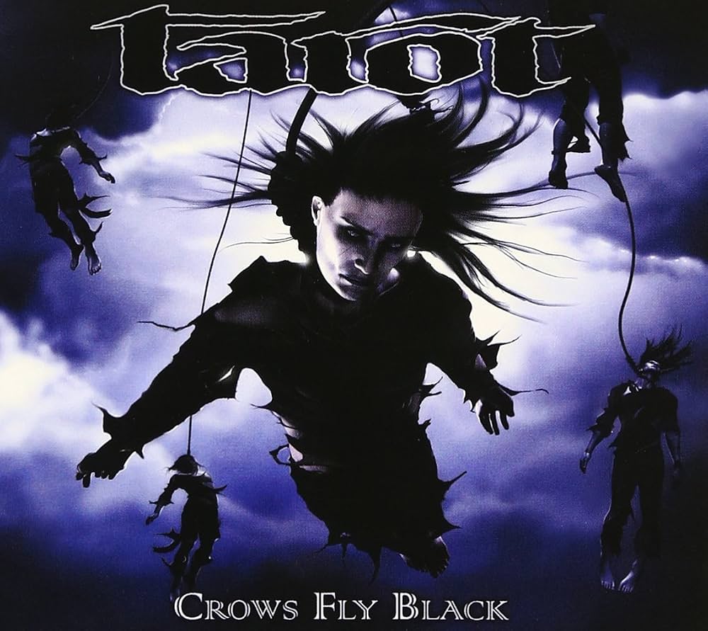 Tarot – Crows Fly Black (2006)