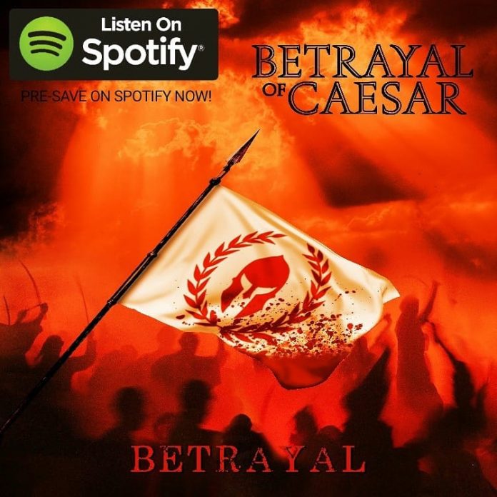 Betrayal Of Caesar julkaisi uuden singlen “Betrayal” - Metalliluola