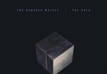 Two Hundred Wolves – The Hold (2021)