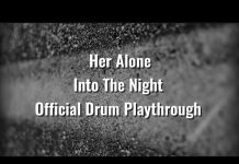 Her Alone -yhtyeen Jyri Mäkinen julkaisi soittovideon “Into The Night” -singlen rumpuäänityksistä