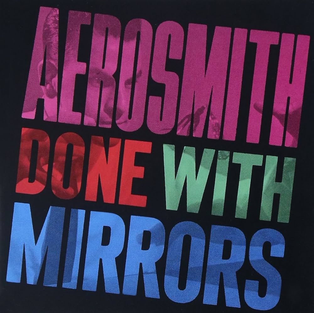 aerosmithdonewithmirrors